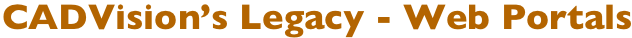 CADVision’s Legacy - Web Portals